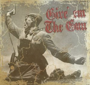 Give'em the gun - ST